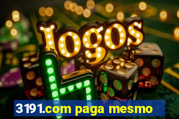 3191.com paga mesmo